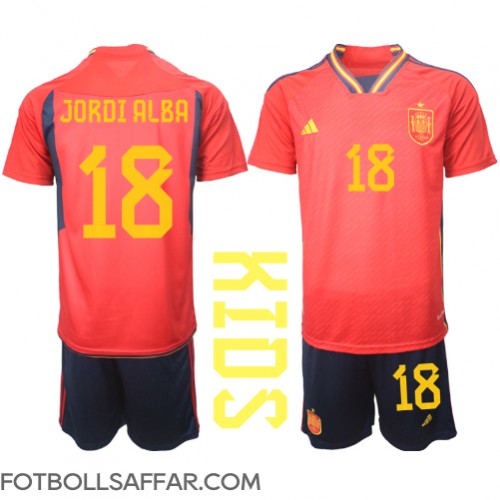 Spanien Jordi Alba #18 Hemmadräkt Barn VM 2022 Kortärmad (+ Korta byxor)